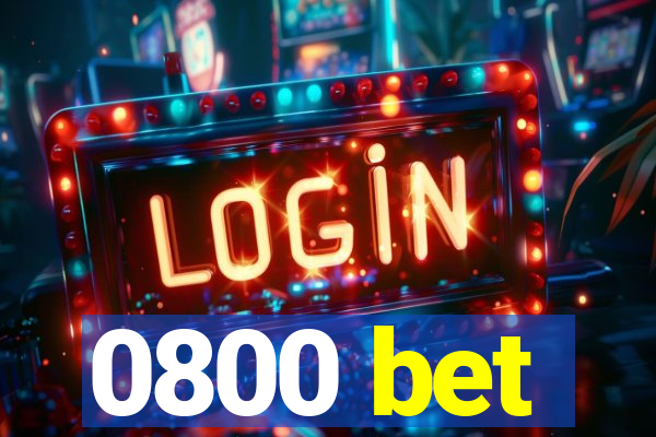 0800 bet